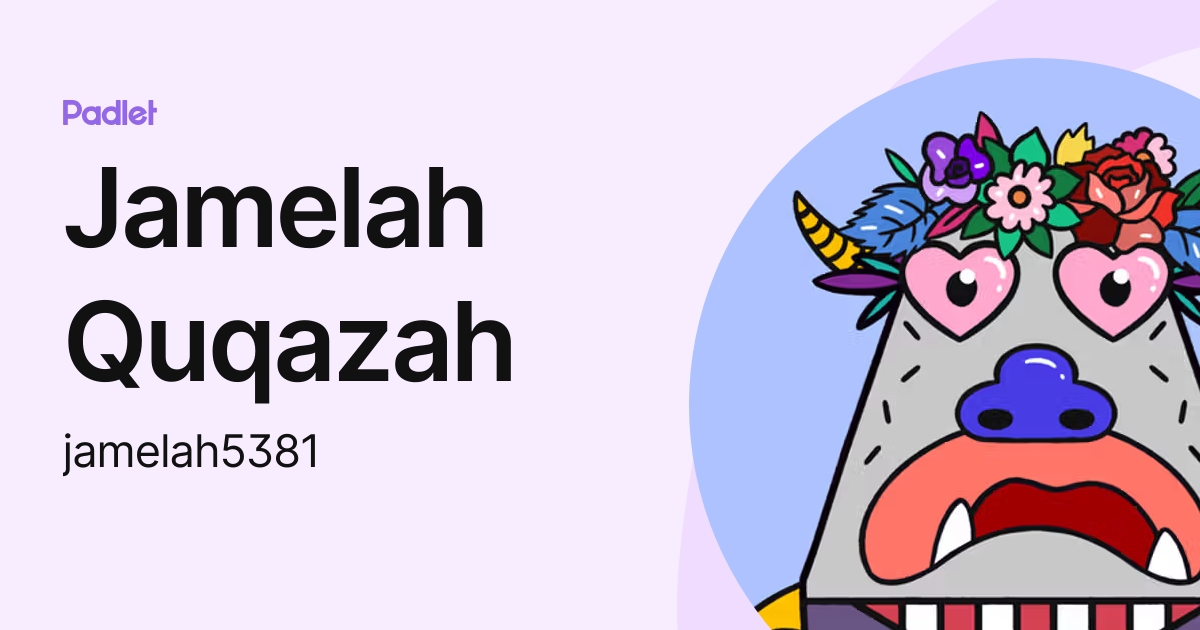 Jamelah Quqazah (jamelah5381) profile | Padlet