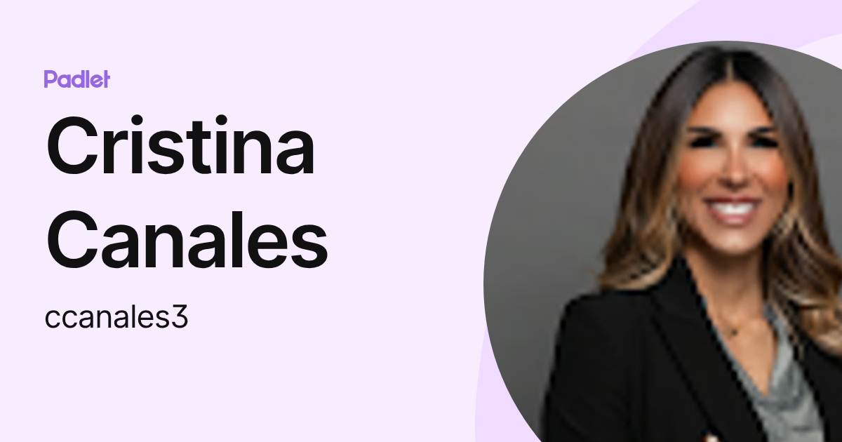 Cristina Canales (ccanales3) profile | Padlet