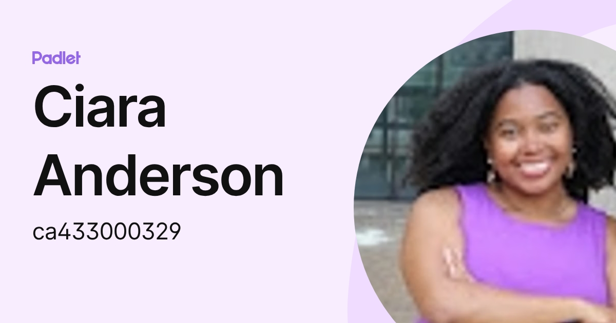 Ciara Anderson (ca433000329) profile | Padlet