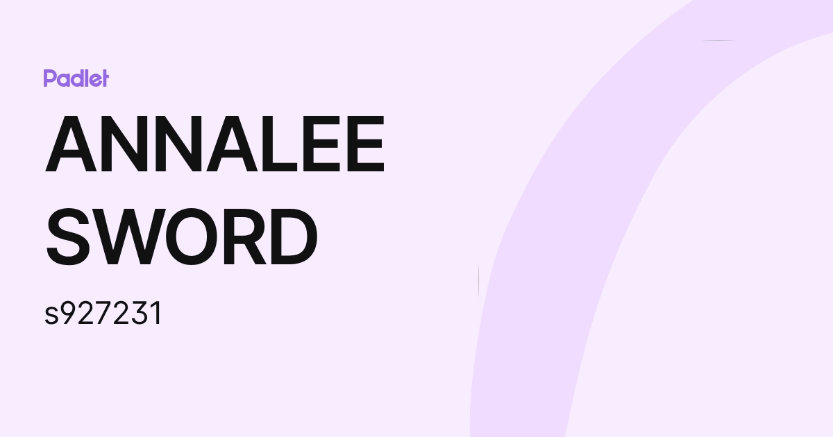 ANNALEE SWORD (s927231) profile | Padlet