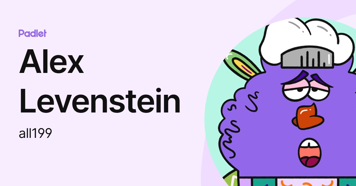 Alex Levenstein (all199) profile | Padlet