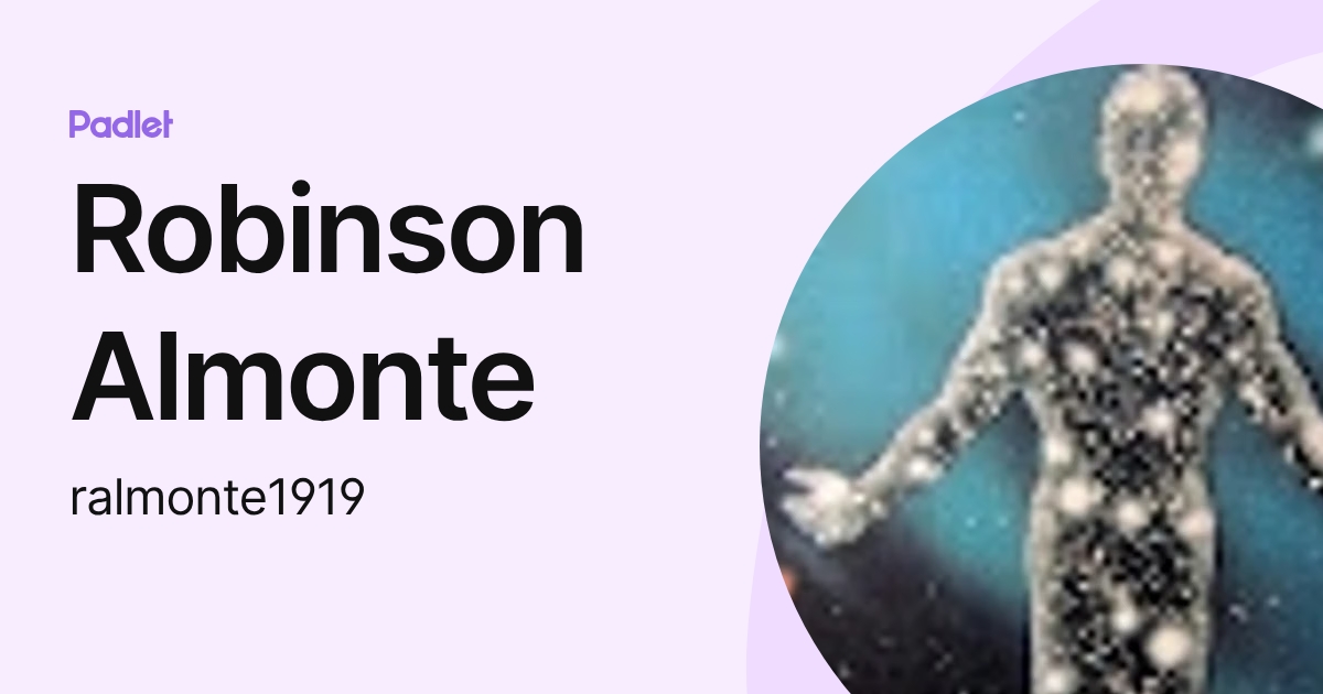 Robinson Almonte (ralmonte1919) profile | Padlet