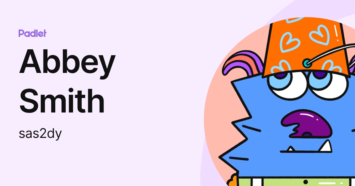 Abbey Smith (sas2dy) profile | Padlet