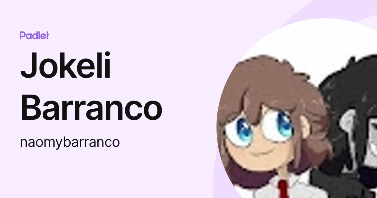 Jokeli Barranco (naomybarranco) profile | Padlet