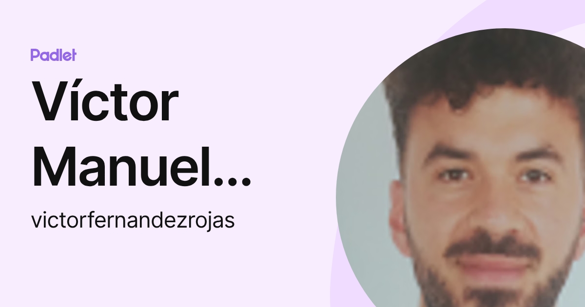 Víctor Manuel Fernández (victorfernandezrojas) profile | Padlet