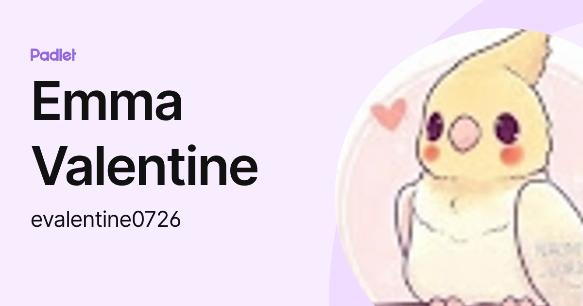 Emma Valentine (evalentine0726) profile | Padlet