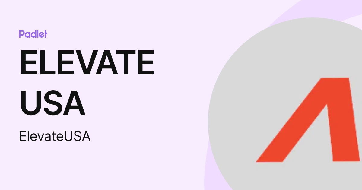 ELEVATE USA (ElevateUSA) profile | Padlet