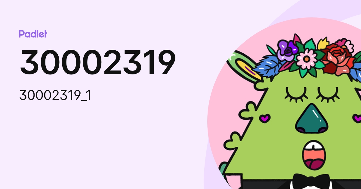 30002319 (30002319_1) profile | Padlet