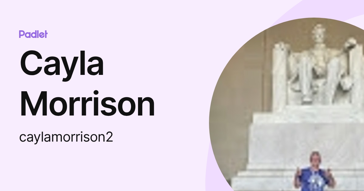 Cayla Morrison (caylamorrison2) profile | Padlet