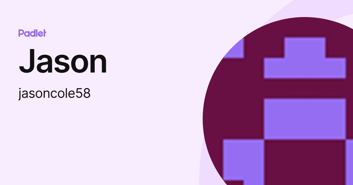 Jason (jasoncole58) profile | Padlet