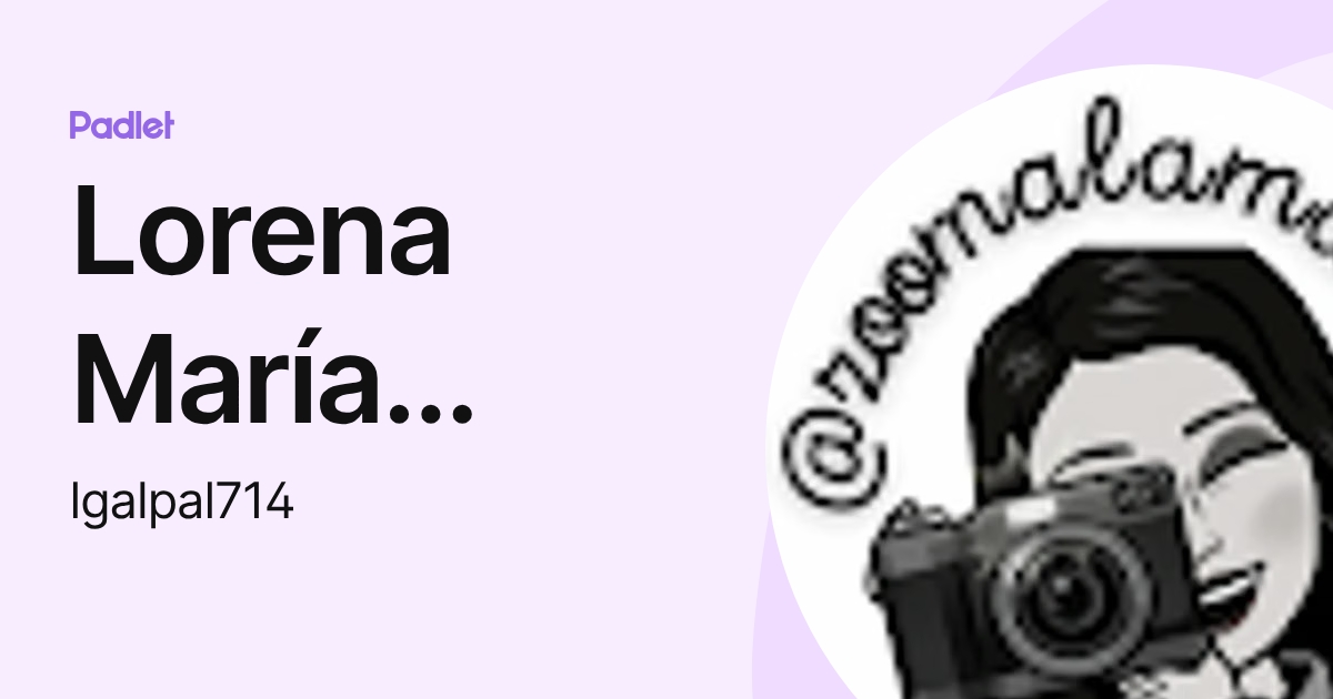 Lorena María Gallego Palomino (lgalpal714) profile | Padlet