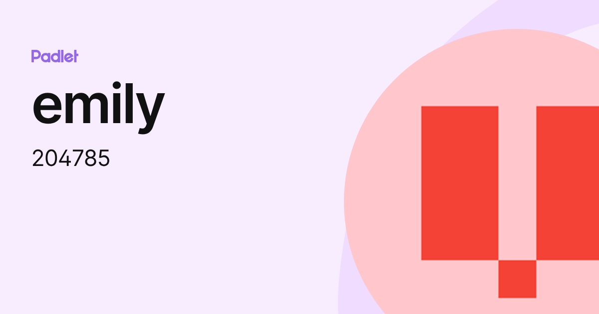 emily (204785) profile | Padlet