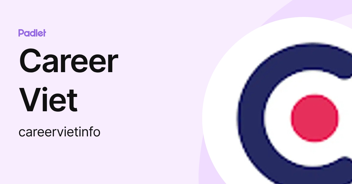 Career Viet (careervietinfo) profile | Padlet