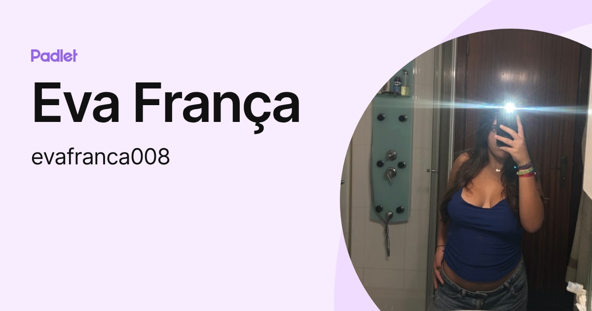 Eva França (evafranca008) profile | Padlet