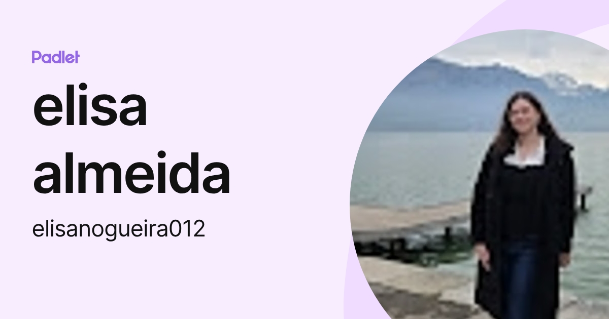 elisa almeida (elisanogueira012) profile | Padlet