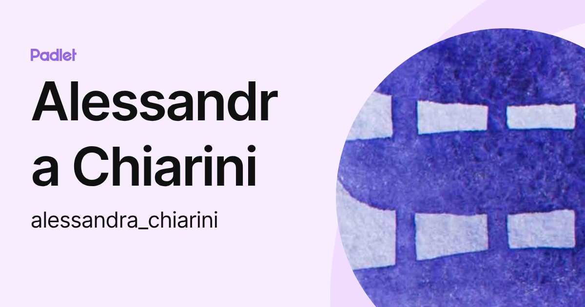 Alessandra Chiarini (alessandra_chiarini) profile | Padlet