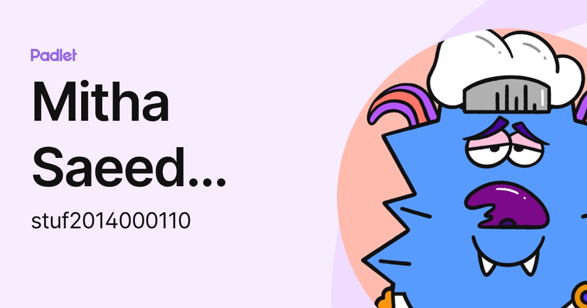 Hasan Mitha Mitha Saeed Mohammed Hassan Alnokhatha (stuf2014000110) profile | Padlet