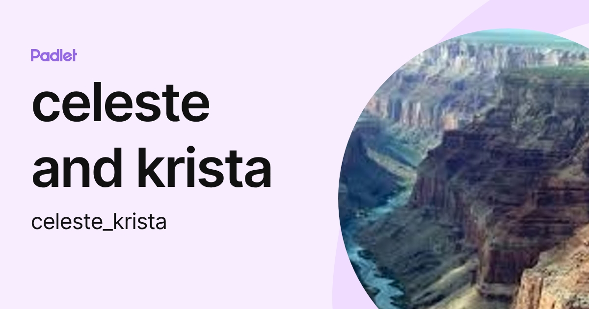 celeste and krista (celeste_krista) profile | Padlet