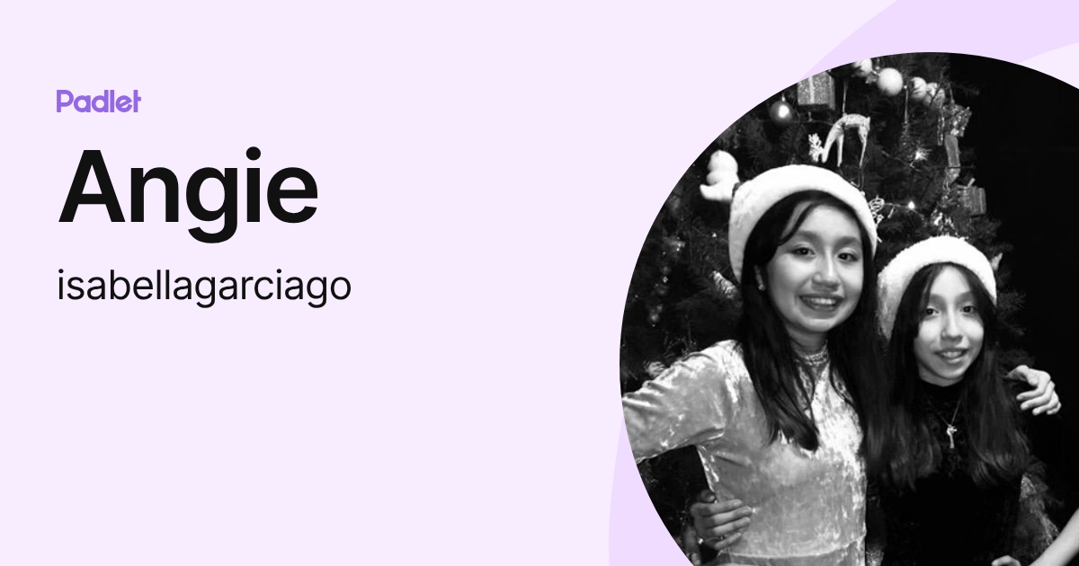 Angie (isabellagarciago) profile | Padlet