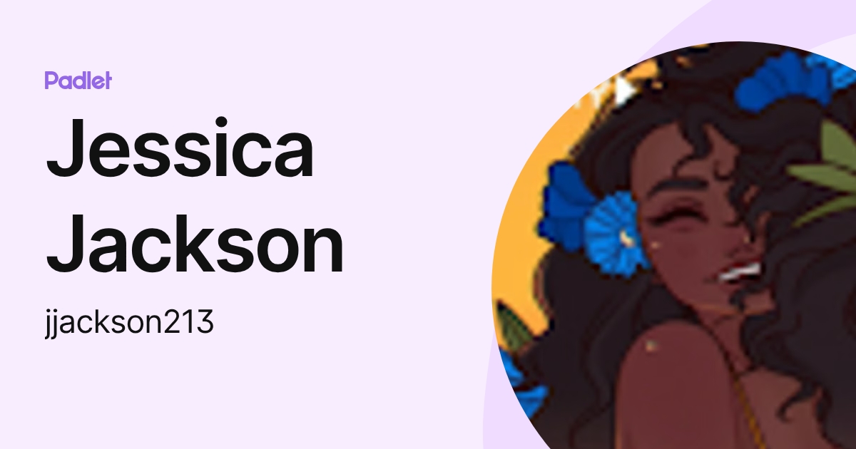 Jessica Jackson (jjackson213) profile | Padlet
