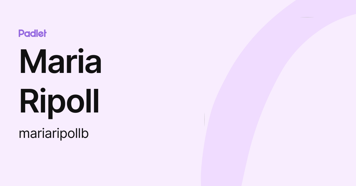 Maria Ripoll (mariaripollb) profile | Padlet