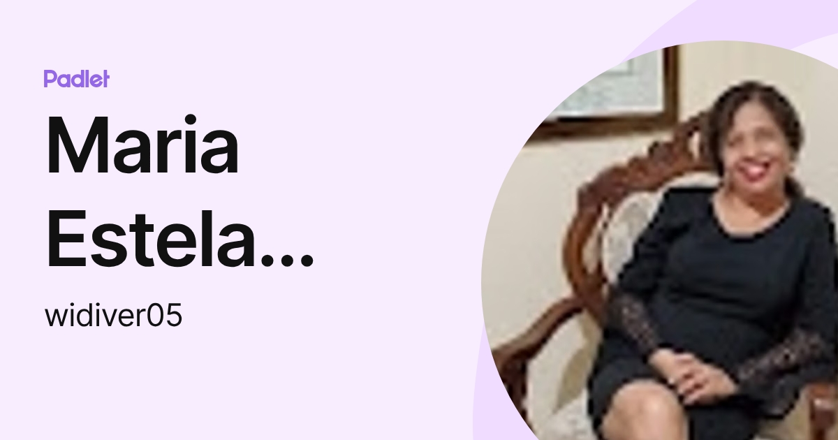 Maria Estela Fernández Landa (widiver05) profile | Padlet
