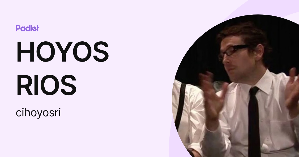 HOYOS RIOS (cihoyosri) profile | Padlet
