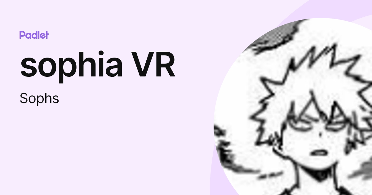 sophia VR (Sophs) profile | Padlet