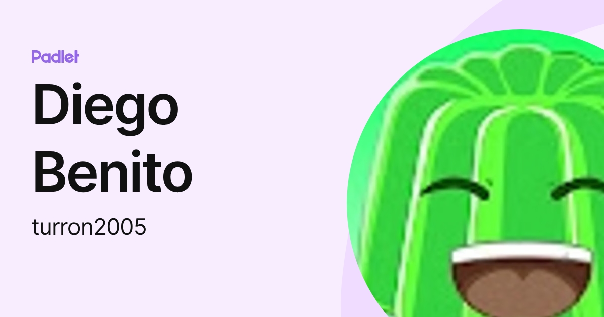 Diego Benito (turron2005) profile | Padlet