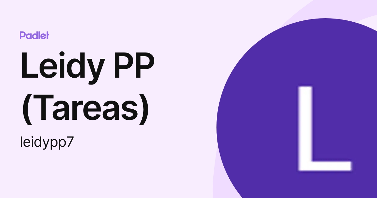 Leidy PP (Tareas) (leidypp7) profile | Padlet