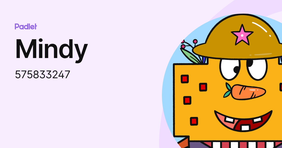 Mindy (575833247) profile | Padlet