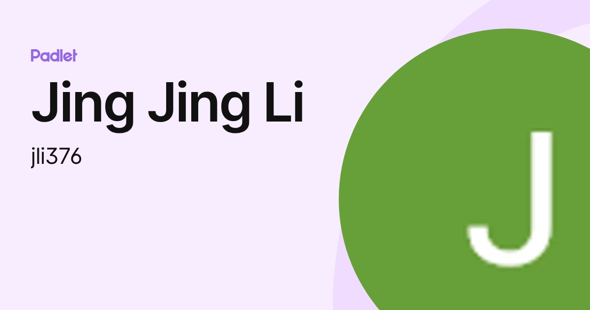 Jing Jing Li (jli376) profile | Padlet