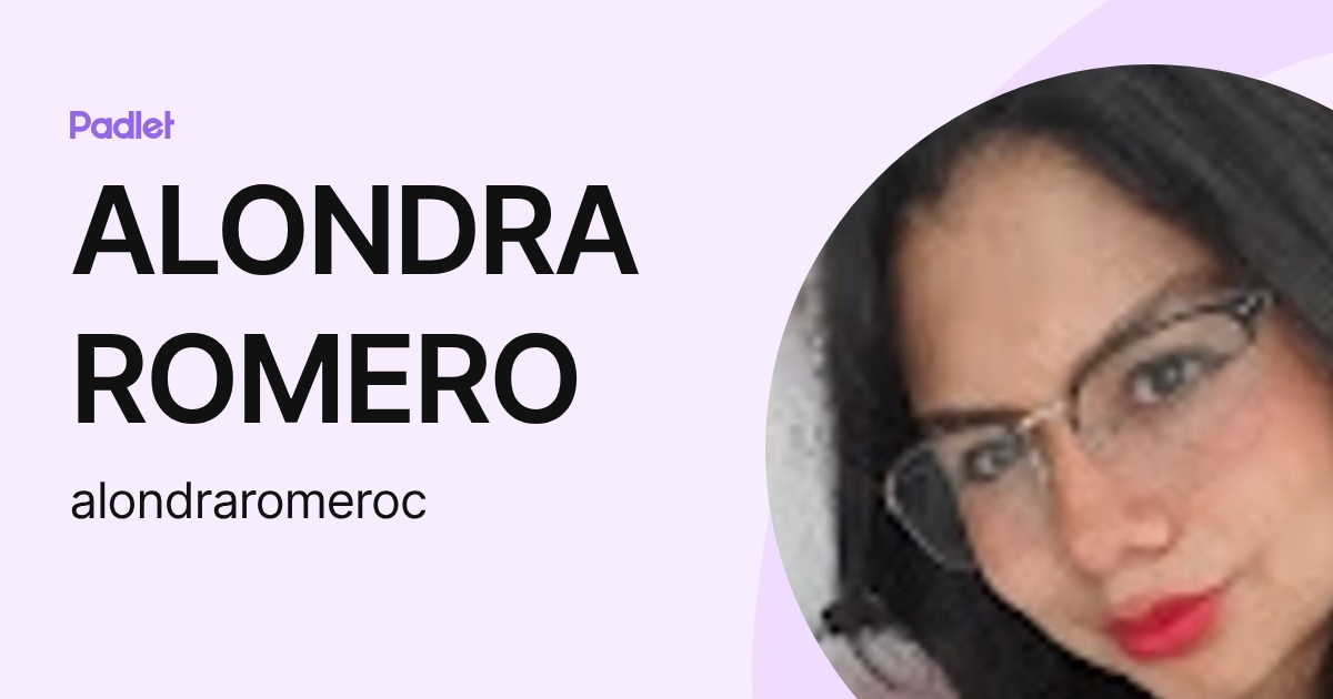 ALONDRA ROMERO (alondraromeroc) profile | Padlet