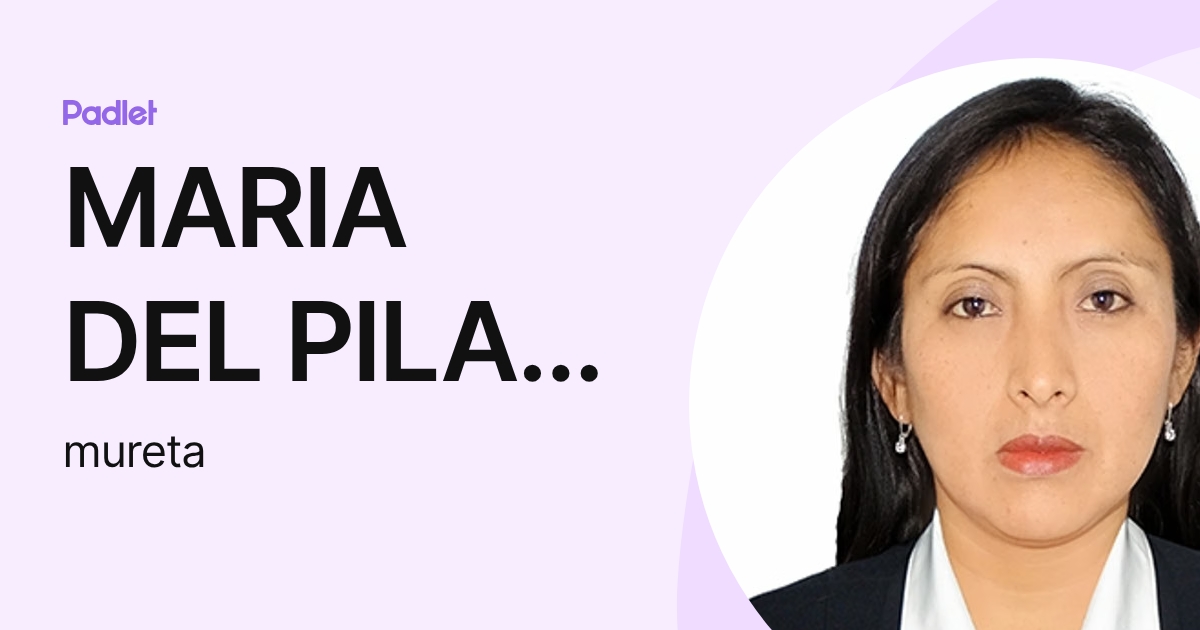MARIA DEL PILAR URETA VILA (mureta) profile | Padlet