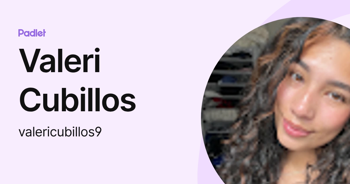 Valeri Cubillos (valericubillos9) profile | Padlet