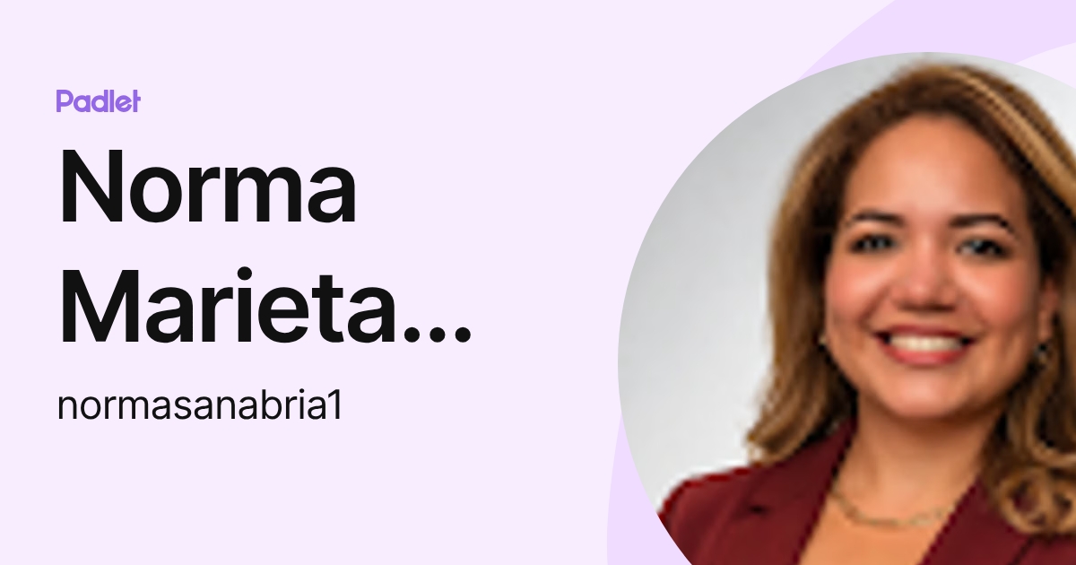 Norma Marieta Sanabria Yepez (normasanabria1) profile | Padlet