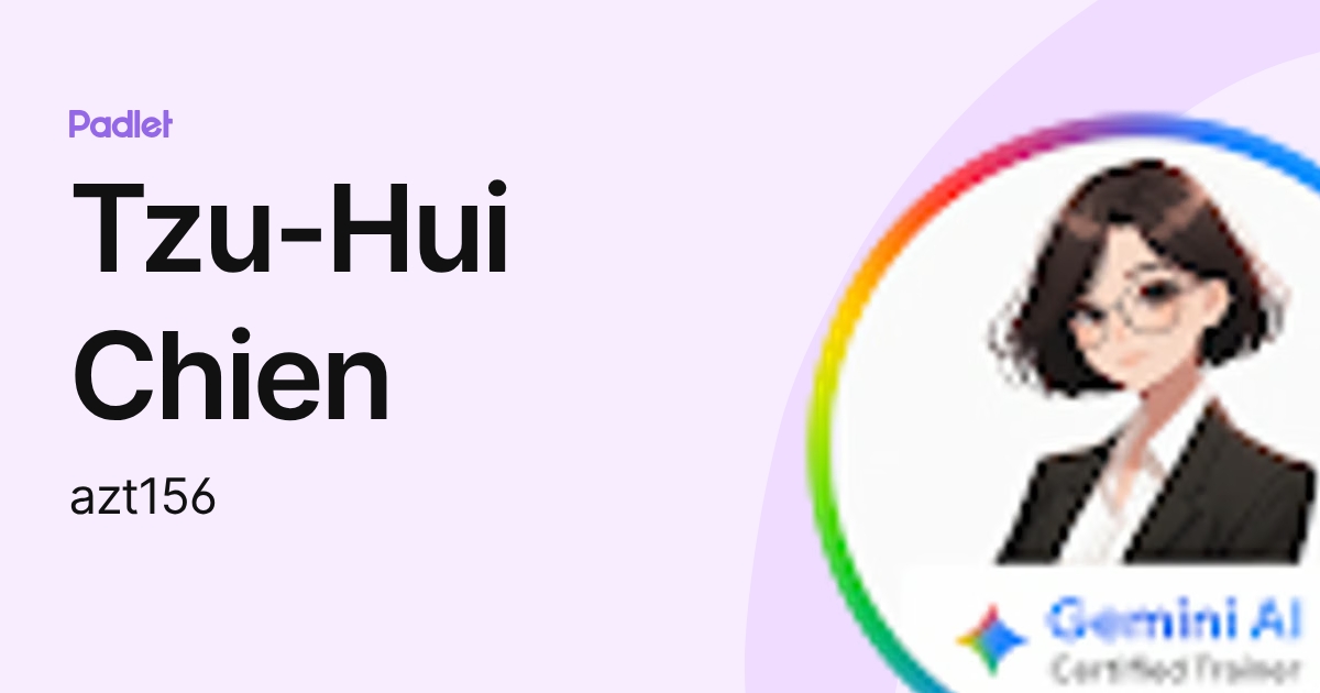 Tzu-Hui Chien (azt156) profile | Padlet