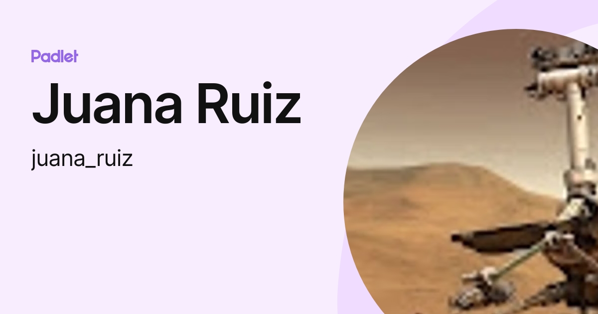 Juana Ruiz (juana_ruiz) profile | Padlet
