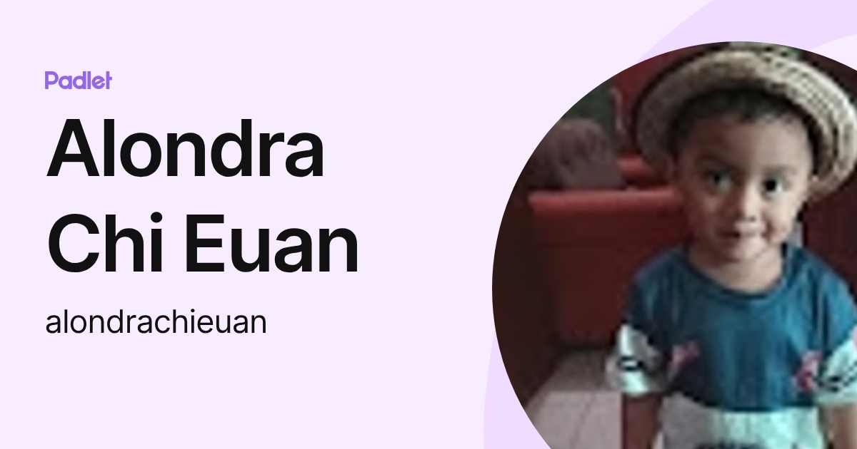Alondra Chi Euan (alondrachieuan) profile | Padlet