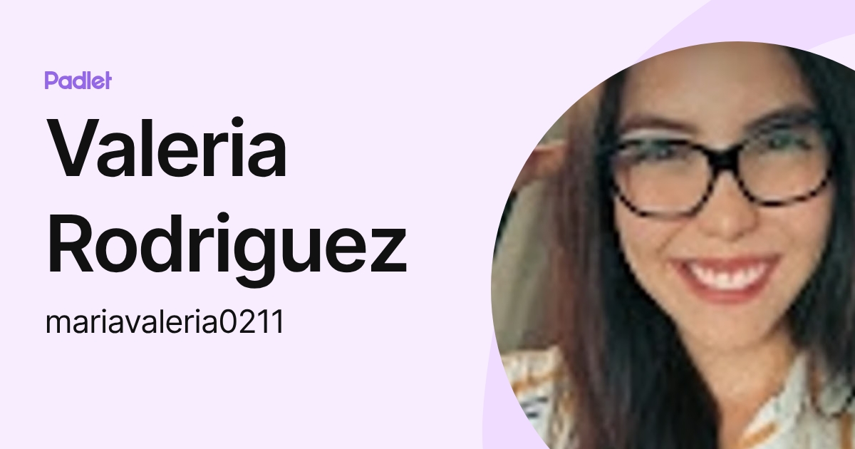Valeria Rodriguez (mariavaleria0211) profile | Padlet