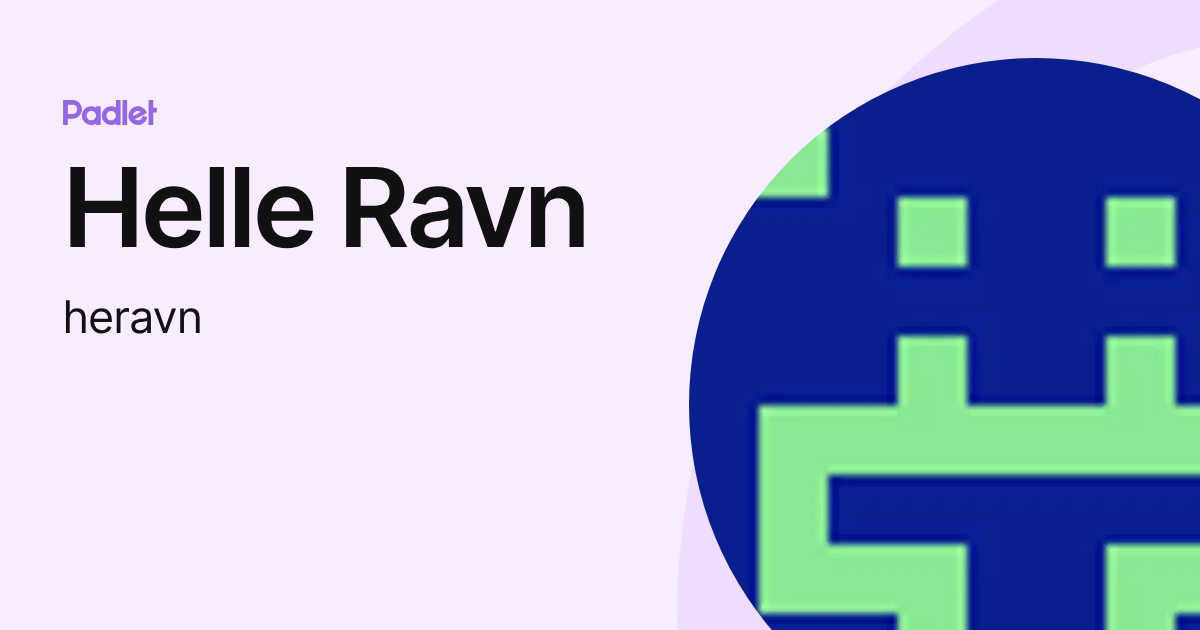 Helle Ravn (heravn) profile | Padlet