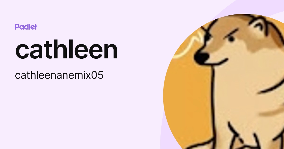 cathleen (cathleenanemix05) profile | Padlet