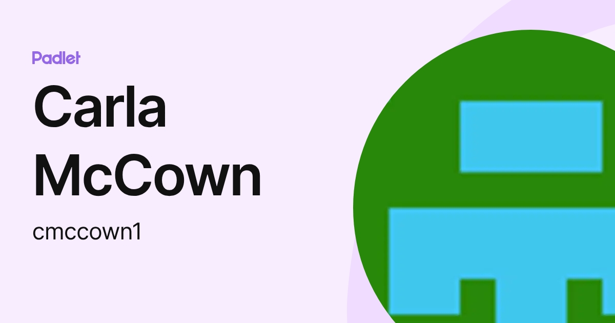 Carla McCown (cmccown1) profile | Padlet