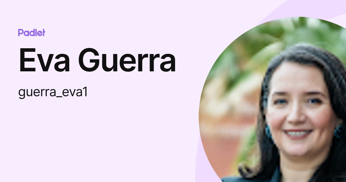 Eva Guerra (guerra_eva1) profile | Padlet