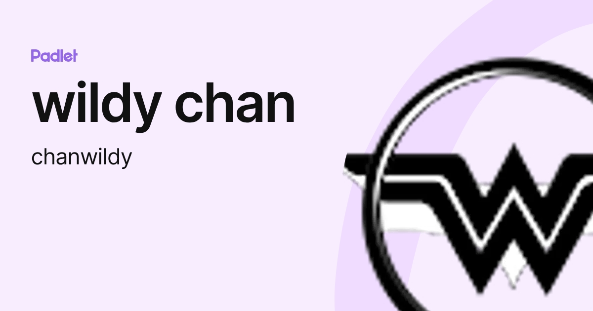 wildy chan (chanwildy) profile | Padlet