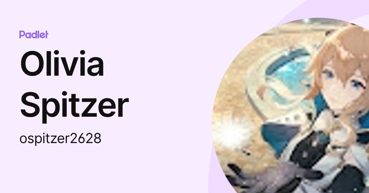 Olivia Spitzer (ospitzer2628) profile | Padlet