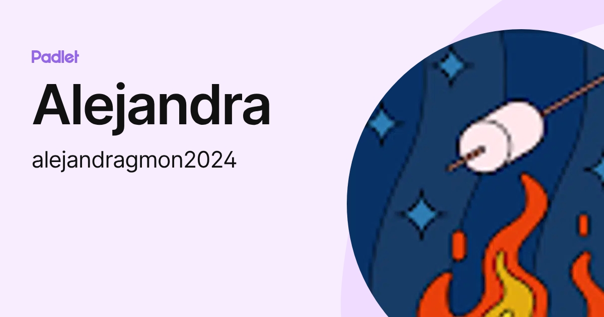 Alejandra (alejandragmon2024) profile | Padlet