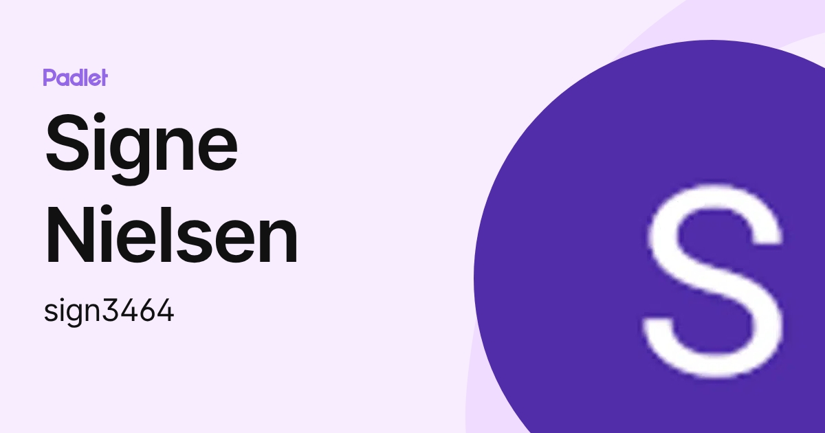 Signe Nielsen (sign3464) profile | Padlet