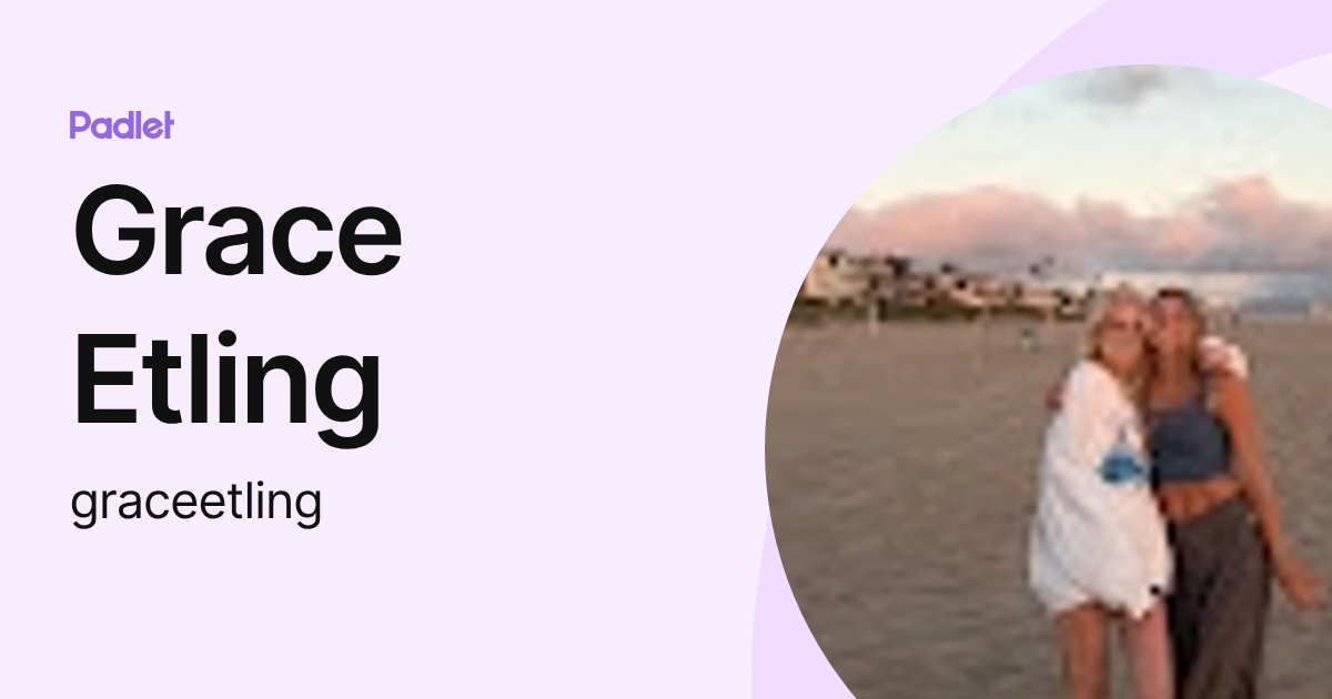 Grace Etling (graceetling) profile | Padlet