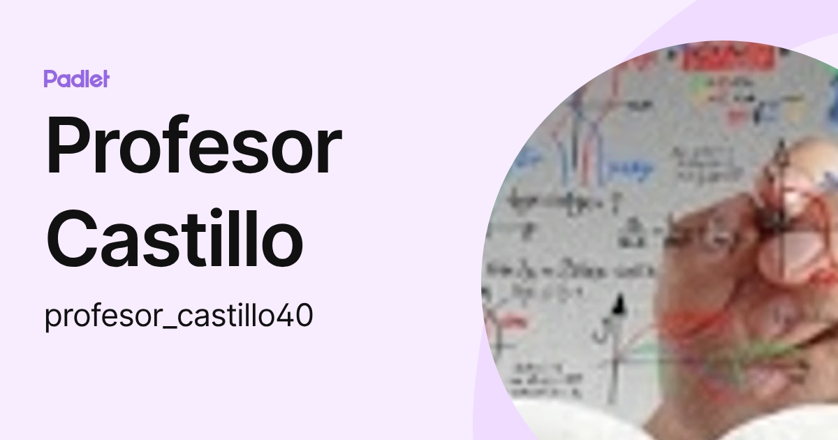 Profesor Castillo (profesor_castillo40) profile | Padlet